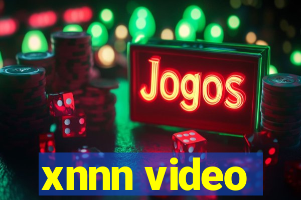 xnnn video